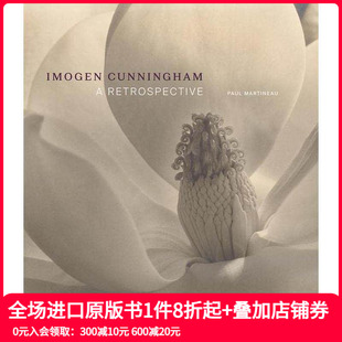 Retrospective 善本图书 Imogen 进口原版 英文原版 伊莫金·坎宁安——回顾展 – Cunningham 现货