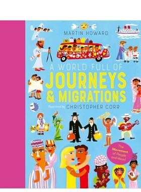 旅行和迁徙故事世界 【A World Full of】Journeys and Migrations 原版英文儿童绘本