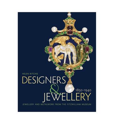 【现货】1850-1940 年设计师与珠宝： 费茨威廉博物馆的藏品 Designers and Jewellery 1850-1940 原版英文艺术画册画集