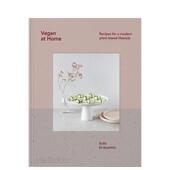 英文原版 plant 食谱 家常素食：现代素食生活方式 Home lifestyle 现货 Recipes modern for based 进口 Vegan 善本图书