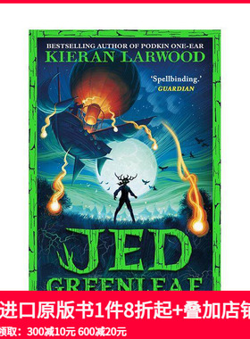 【预售】杰德·格林利夫 Jed Greenleaf 原版英文儿童故事 儿童奇幻冒险故事 书作家创作