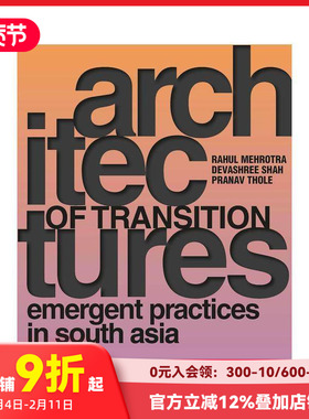 【预售】转型架构 - 南亚的新兴实践 Architectures of Transition  原版英文建筑设计