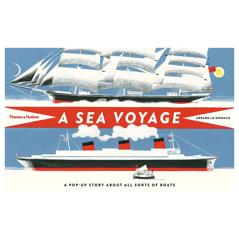 【预售】【T&H】【Pop-Up立体书】A Sea Voyage 海上航行：不同类型船的所有故事 英文原版