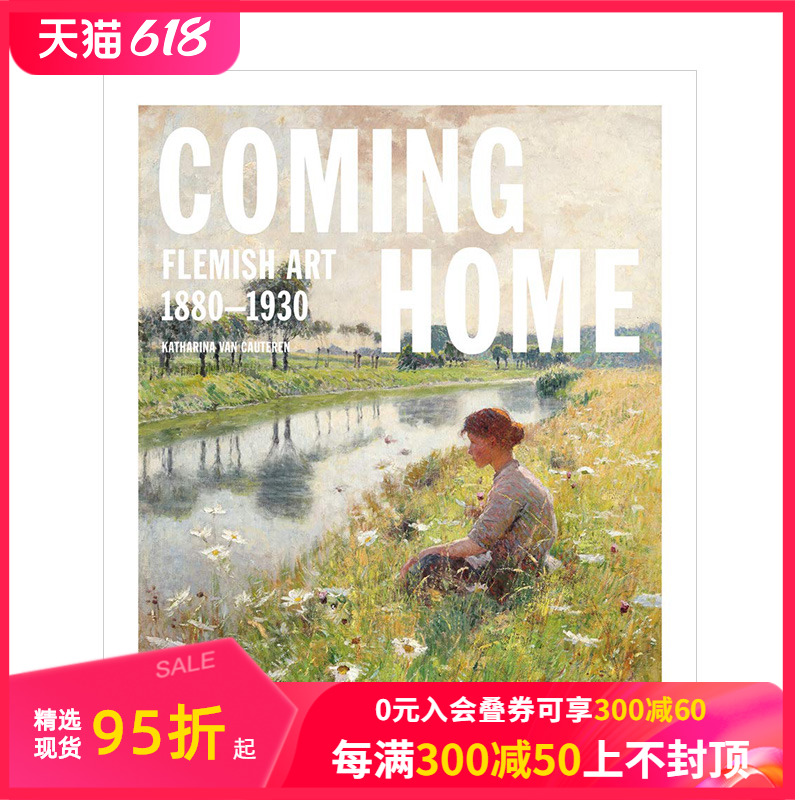 【现货】Coming Home弗兰德艺术Flemish Art 1880-1930尼德兰佛兰芒