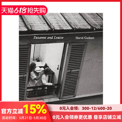 【预售】埃尔韦·吉贝尔：苏珊娜和露易丝 Hervé Guibert: Suzann