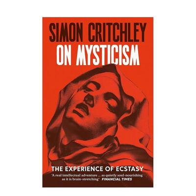 【预售】论神秘主义：狂喜体验 On Mysticism: The Experience of Ecstasy 原版英文人文历史
