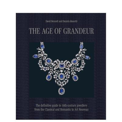 【现货】辉煌时代：19世纪珠宝艺术图鉴 The Age of Grandeur  原版英文珠宝首饰 古典浪漫到新艺术运动