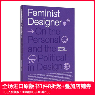 预售 原版 女性主义设计师 Designer 英文综合设计 Feminist