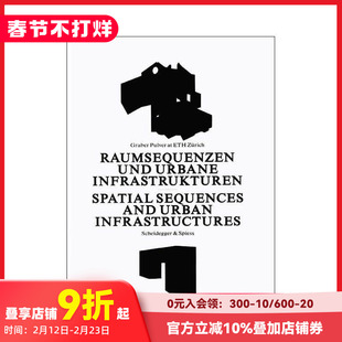 【预售】空间序列与城市基础设施 Spatial Sequences and Urban Infrastructure 原版英文城市规划 善本图书