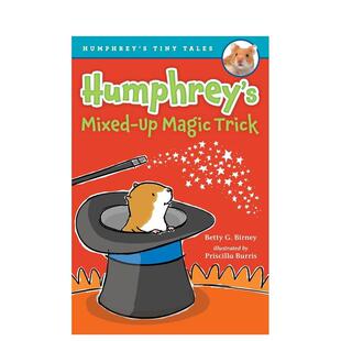 【现货】汉弗瑞的混合魔法 HUMPHREY’S MIXED-UP MAGIC TRIC 原版英文儿童章节书
