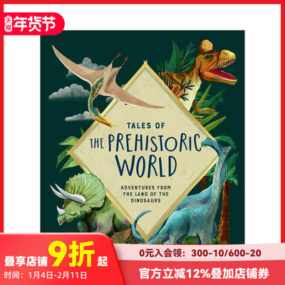 【预售】史前世界的故事 Tales of the Prehistoric World 原版英文