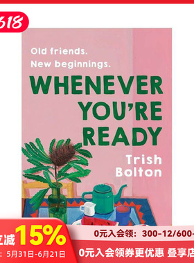 【预售】每当你准备好时 Whenever You're Ready 原版英文文学小说 善本图书