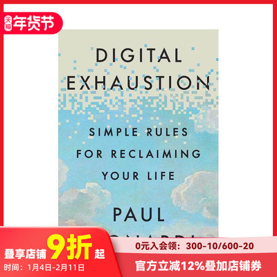 【预售】数字疲惫：重获新生的简单规则 Digital Exhaustion: Simple Rules for Reclaiming Your Life 原版英文社会科学