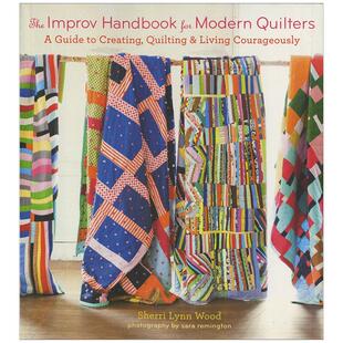 【现货】《The Improv Handbook for Modern Quilters布的即兴创作》 英文原版