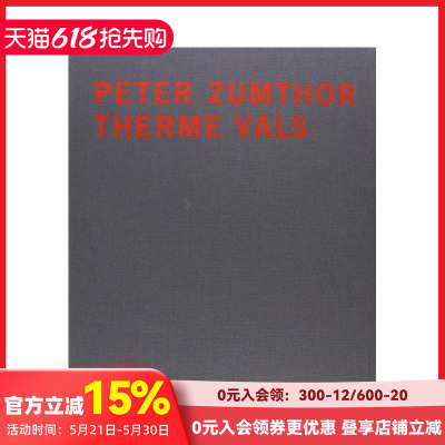 【预售】彼得·卒姆托:瓦尔斯温泉浴场 Peter Zumthor Therme Vals 英文原版进口建筑设计画册 善本图书