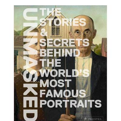 【现货】Portraits Unmasked 肖像揭迷：这些脸背后的故事 英文原版艺术入门画册