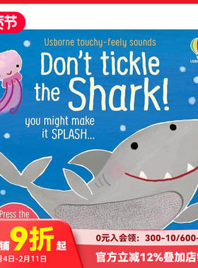 【预售】【触摸发声书】别给鲨鱼挠痒痒！ 【Touchy-Feely Sound】Don't Tickle the Shark! 原版英文儿童趣味 善本图书