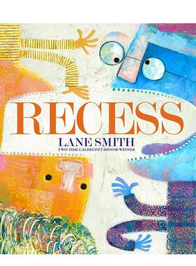 课间大解放！ 凯迪克奖得主Lane Smith Recess 原版英文儿童绘本 互动绘本