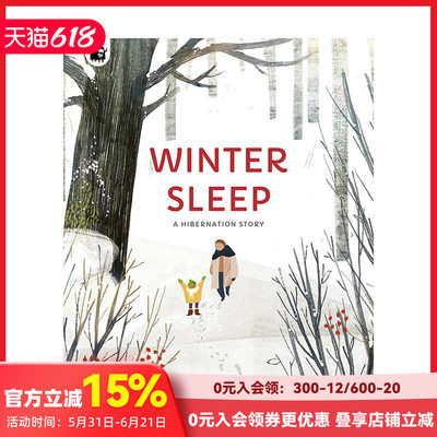 【预售】英文原版 冬眠：一个冬眠的故事 Winter Sleep: A Hibernation Story 艺术插画绘本 3-6岁自然科普 进口儿童图书 善本童书