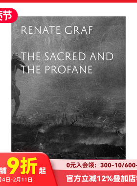 【预售】神圣与世俗 Renate Graf - The Sacred and the Profane 原版英文摄影
