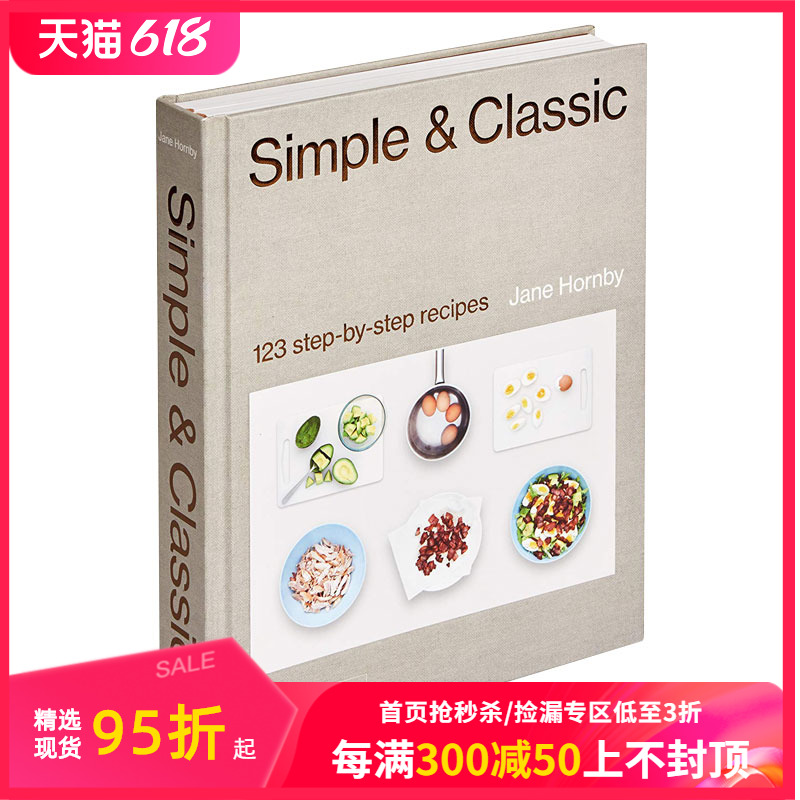 【现货】Simple& Classic简单经典的食谱英文原版餐饮图书