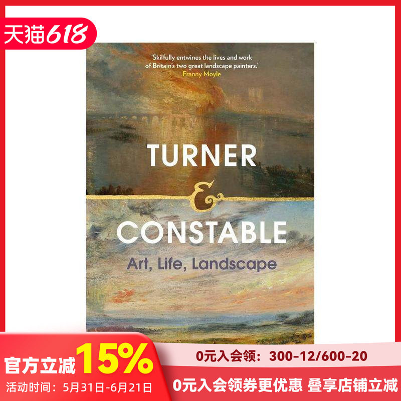 【现货】透纳与康斯特布尔：艺术、生活、风景 Turner and Constable : Art  Life  Landscape 原版英文艺术画册画集