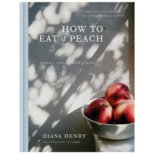 eat 故事和地方食谱 相关 菜单 peach如何吃桃子 How