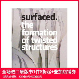 Structures 英文建筑设计 扭曲结构建筑作品 Formation The 表面 Surfaced 原版 Twisted 现货