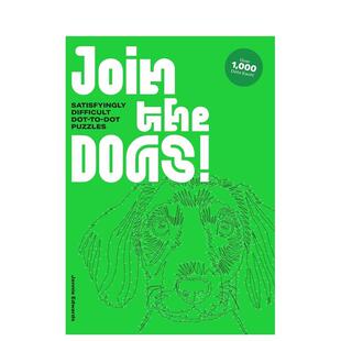 【现货】给小狗上色！（点对点涂色书） Join the Dogs!Satisfyingly Difficult Dot-to-Dot Puzzles 进口原版英文生活 善本图书