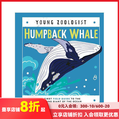 【现货】 【小动物学家】座头鲸 【Young Zoologist】Humpback Whale  原版英文儿童绘本 善本图书