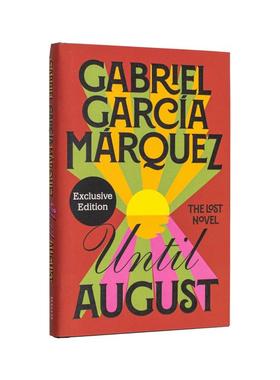 【现货】【限量纪念版赠海报】马尔克斯：直至八月 我们八月见 Until August 诺贝尔文学奖得主 原版英文文学小说 善本图书