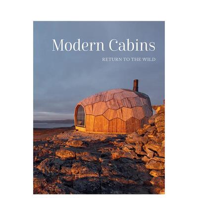 【预售】现代山居小屋 Modern Cabins 原版英文建筑设计 善本图书