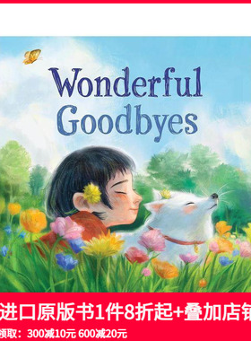 【预售】美妙的告别 Wonderful Goodbyes 原版英文儿童绘本