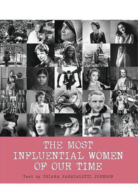 【预售】当代具影响力的女性 The Most Influential Women of Our Time 原版英文摄影作品集纪实