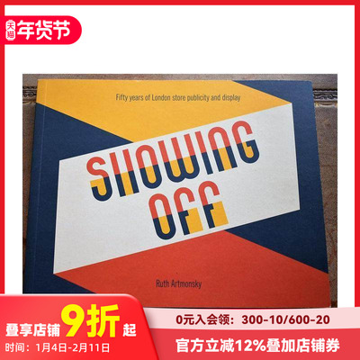 【预售】争奇斗艳：伦敦商店宣传与陈列五十年 Showing Off 原版英文室内设计装饰