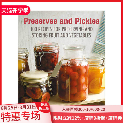 【预售】腌制食品的自制指南Preserves & Pickles 100种美味的腌菜和蜜饯食谱 水果果酱果冻柑桔酱凝乳甜酒酸辣酱 善本图书