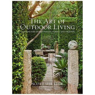 Art 英文原版 预售 花园园林景观设计 户外生活艺术 The Living Outdoor