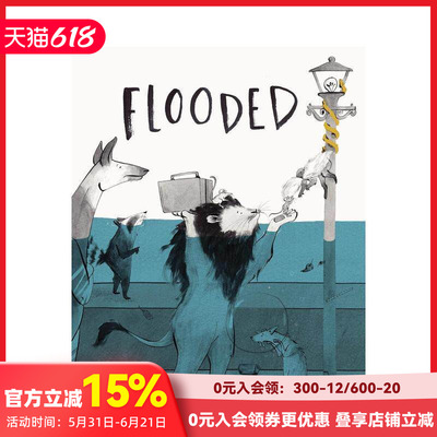 【预售】【2023克劳斯·佛兰科奖】淹没 被洪水淹没 Flooded 作者Mariajo Ilustrajo 英文原版进口儿童艺术插画绘本 善本图书