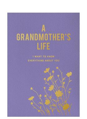 【预售】祖母的一生：我想了解关于你的一切 A Grandmother's Life 原版英文生活综合 善本图书