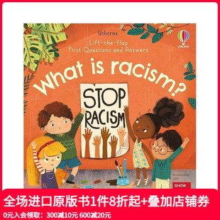 翻翻书 Lift 什么是种族歧视？ Flap What Racism? Answers 问答书 and Questions 英文儿童趣味 原版 the 现货