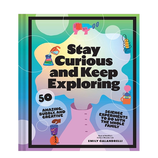 【现货】保持好奇,持续探索(Netflix艾米丽的神奇实验室) Stay Curious and Keep Exploring 英文原版进口英文儿童绘本 善本图书