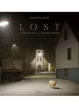 【预售】极端天气的城市之美 法国摄影师Christophe Jacrot Lost in the Beauty of Bad Weather 原版英文摄影 善本图书