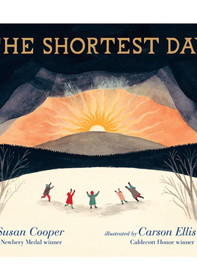 【预售】The Shortest Day*短的一天 插画家Carson Ellis 英文原版儿童绘本