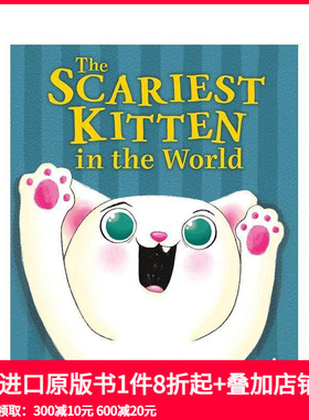 【预售】世界上* 吓人的小猫 The Scariest Kitten in the World 原版英文儿童绘本 爆笑故事 万圣节
