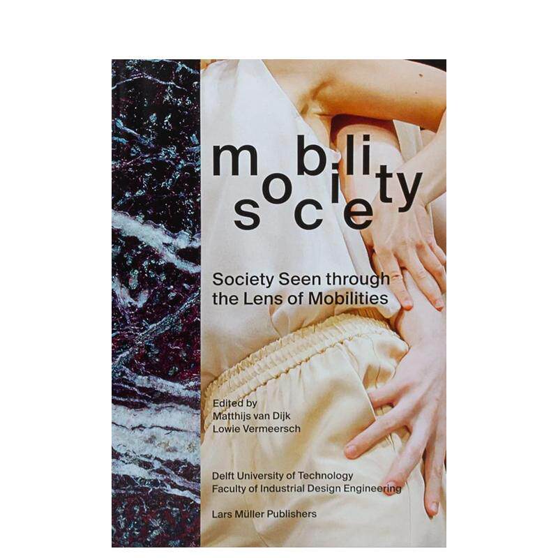 【预售】流动/社会： 从流动的视角看社会 Mobility Society: Society  原版英文社会科学