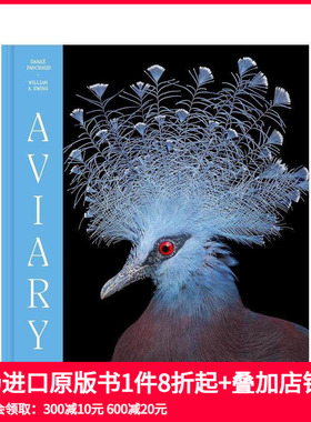 【现货】飞鸟志：当代摄影中的鸟类意象 Aviary 原版英文摄影作品集自然景观 50余位国际知名摄影师 50余位国际知名摄影师