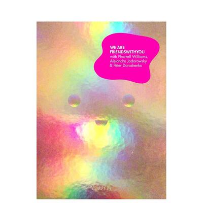 【预售】我们是FriendsWithYou:法瑞尔·威廉姆斯 We Are FriendsWithYou:Pharrell Williams 原版英文艺术画册画集 善本图书