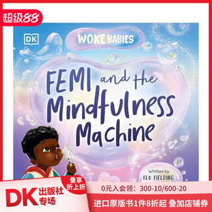 Femi and 原版 预售 英文儿童绘本 Machine Femi与心灵机器 Mindfulness The