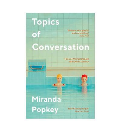 【预售】话题Topics of Conversation 对话式小说流行虚构文学作品 英文原版 Miranda Popkey