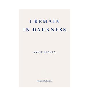 2022诺贝尔文学奖 现货 Remain 图书籍 小说 英文原版 Darkness 埃尔诺Annie 安妮 我留在黑暗中 法国文学 Ernaux